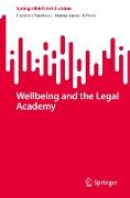 Wellbeing and the Legal Academy