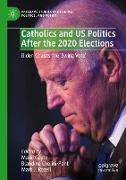 Catholics and US Politics After the 2020 Elections