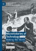 Microhistories of Technology