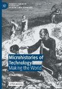 Microhistories of Technology