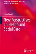 New Perspectives on Health and Social Care