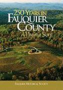 250 Years in Fauquier County