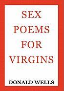 Sex Poems for Virgins