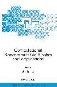 Computational Noncommutative Algebra and Applications