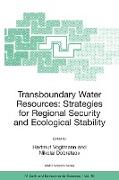 Transboundary Water Resources: Strategies for Regional Security and Ecological Stability