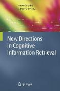 New Directions in Cognitive Information Retrieval