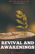Revival and Awakenings Volume One
