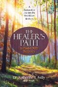 The Healer's Path to Post-COVID Recovery