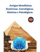 Artigos Metafísicos, Esotéricos, Astrológicos, Místicos e Psicológicos