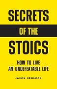 Secrets of the Stoics