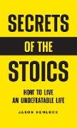 Secrets of the Stoics