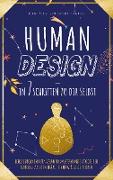 Human Design ¿ in 7 Schritten zu Dir selbst