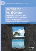 Framing the Penal Colony