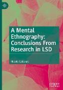 A Mental Ethnography: Conclusions from Research in LSD