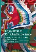 Enjoyment as Enriched Experience