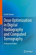 Dose Optimization in Digital Radiography and Computed Tomography