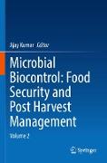 Microbial Biocontrol: Food Security and Post Harvest Management