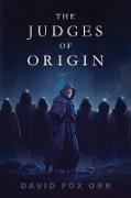 The Judges of Origin