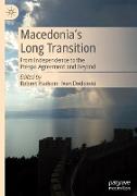 Macedonia¿s Long Transition