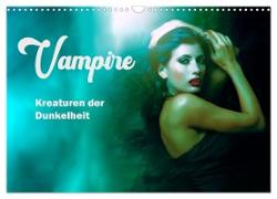 Vampire Kreaturen der Dunkelheit (Wandkalender 2024 DIN A3 quer), CALVENDO Monatskalender