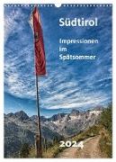 Südtirol - Impressionen im Spätsommer (Wandkalender 2024 DIN A3 hoch), CALVENDO Monatskalender