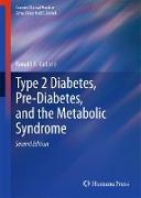 Type 2 Diabetes, Pre-Diabetes, and the Metabolic Syndrome