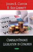 Campaign Finance Legislation in Congress