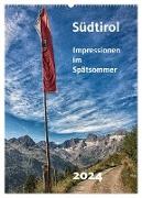 Südtirol - Impressionen im Spätsommer (Wandkalender 2024 DIN A2 hoch), CALVENDO Monatskalender