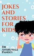 JOKES AND STORIES FOR KIDS