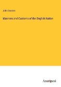 Manners and Customs of the English Nation