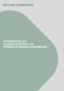 VORBEREITUNG ZUR FACHKUNDEPRÜFUNG FÜR GÜTERKRAFTVERKEHRSUNTERNEHMER