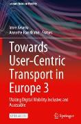 Towards User-Centric Transport in Europe 3