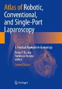 Atlas of Robotic, Conventional, and Single-Port Laparoscopy