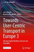 Towards User-Centric Transport in Europe 3