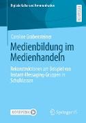 Medienbildung im Medienhandeln