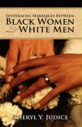 Interracial Marriages Between Black Women and White Men