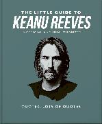The Little Guide to Keanu Reeves