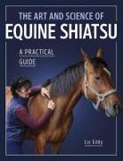 The Art and Science of Equine Shiatsu