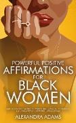 Powerful Positive Affirmations For Black Women
