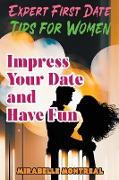 Expert First Date Tips for Women