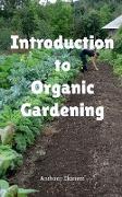 Introduction to Organic Gardening