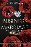 Love, Business & Marriage