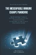 The Inescapable Immune Escape Pandemic