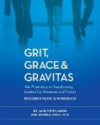 Grit, Grace & Gravitas Resource Guide and Workbook
