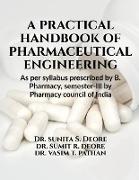 A practical handbook of pharmaceutical engineering