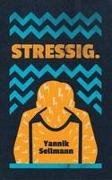 Stressig