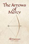 The Arrows of Mercy
