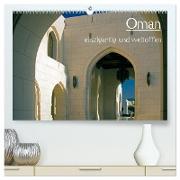 Oman - einzigartig und weltoffen (hochwertiger Premium Wandkalender 2024 DIN A2 quer), Kunstdruck in Hochglanz