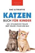 Katzen Bücher Das Ultimative Katzen-Buch für Kinder