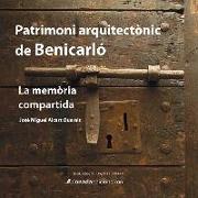 Patrimoni arquitectònic de Benicarló : La memòria compartida